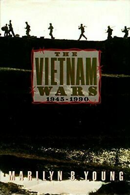 The Vietnam Wars 1945-1990 by Marilyn B. Young