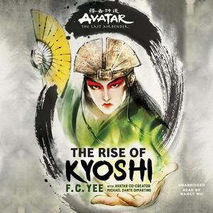 The Rise of Kyoshi by F.C. Yee