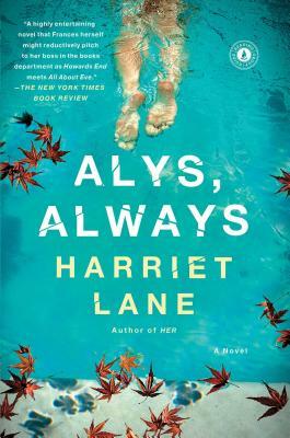 Alys, Always by Harriet Lane