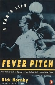 Fever Pitch by Nick Hornby