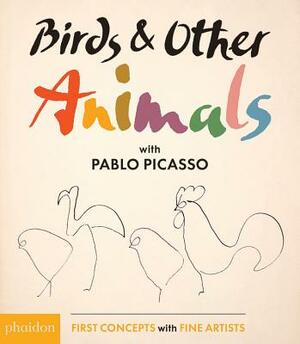 Birds & Other Animals with Pablo Picasso by Pablo Picasso