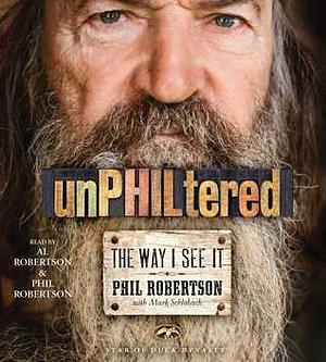 Phil-osophy by Phil Robertson, Phil Robertson, Mark Schlabach