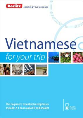 Berlitz Vietnamese for Your Trip by Berlitz