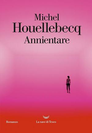 Annientare by Michel Houellebecq