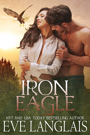 Iron Eagle by Eve Langlais