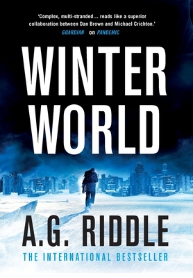 Winter World by A.G. Riddle