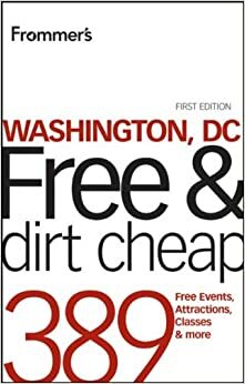 Frommer's Washington, DC Free & Dirt Cheap by Tom Price