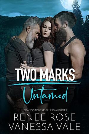 Untamed by Renee Rose, Vanessa Vale