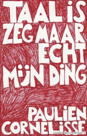 Taal is zeg maar echt mijn ding by Paulien Cornelisse