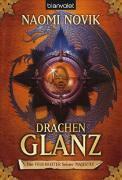 Drachenglanz by Naomi Novik