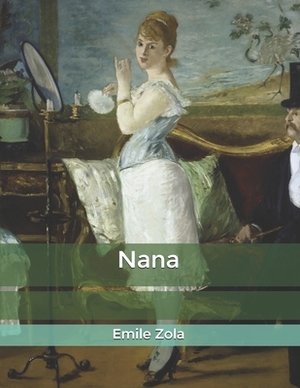 Nana by Émile Zola