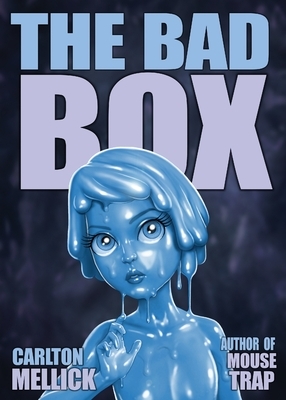 The Bad Box by Carlton Mellick III