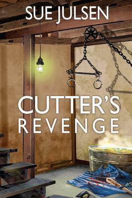 Cutter's Revenge by Sue Julsen