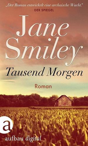 Tausend Morgen by Jane Smiley