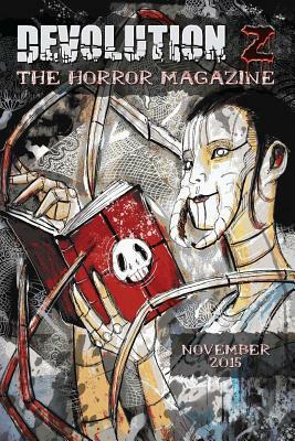 Devolution Z November 2015: The Horror Magazine by Dan Lee, Travis West, Luke Walker