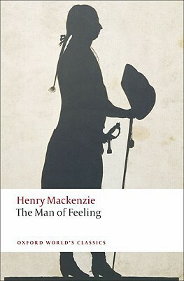 The Man of Feeling by Henry MacKenzie