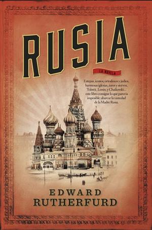 Rusia by Edward Rutherfurd