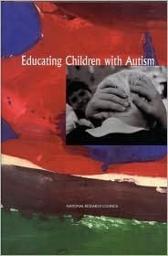Educating Children With Autism by Catherine Lord