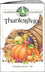 Thanksgiving Cookbook (Classic Cookbooklets) by Gooseberry Patch by Gooseberry Patch