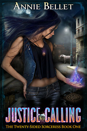 Justice Calling by Annie Bellet