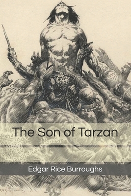 The Son of Tarzan by Edgar Rice Burroughs