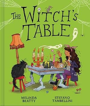 The Witch's Table by Melinda Beatty