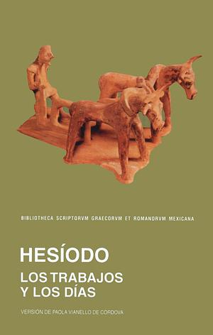 Los trabajos y los días by Hesiod