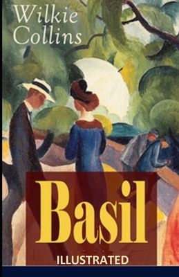 Basil ILLUSTRATED by Wilkie Collins