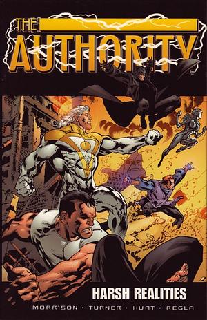 The Authority: Harsh Realities by Robbie Morrison