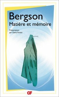 Matière et mémoire by Henri Bergson