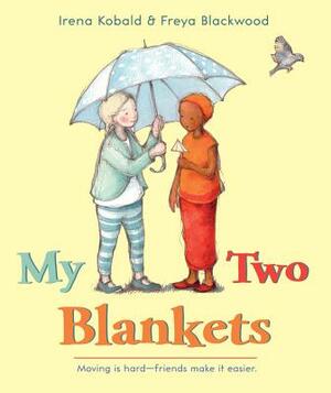 My Two Blankets by Irena Kobald