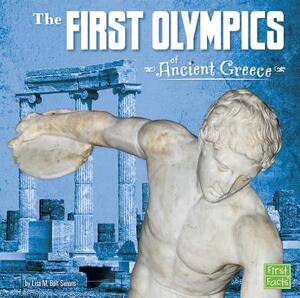 The First Olympics of Ancient Greece by Lisa M. Bolt Simons