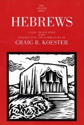 Hebrews by Craig R. Koester