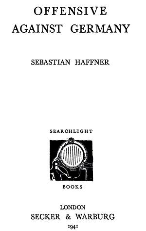 Offensive Against Germany by Sebastian Haffner