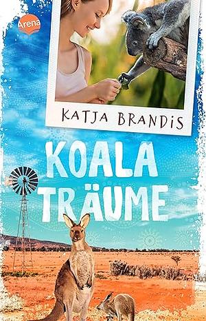 Koalaträume by Katja Brandis