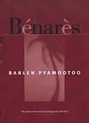 Benares: And, In Babylon by Barlen Pyamootoo