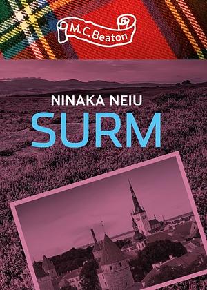 Ninaka neiu surm by M.C. Beaton