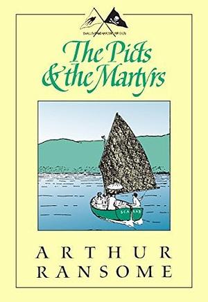 The Picts & the Martyrs by Arthur Ransome