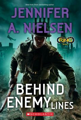 Behind Enemy Lines (Infinity Ring #6) by Jennifer A. Nielsen