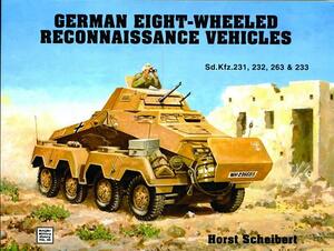 German 8-Wheeled Reconnaissance Vehicles by Horst Scheibert