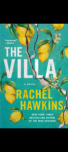 The Villa: A Novel by Rachel Hawkins