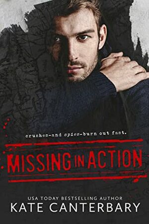 Missing in Action by Kate Canterbary