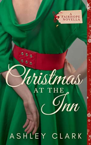 Christmas at the Inn by Ashley Clark