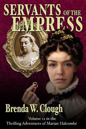 Servants of the Empress by Brenda W. Clough