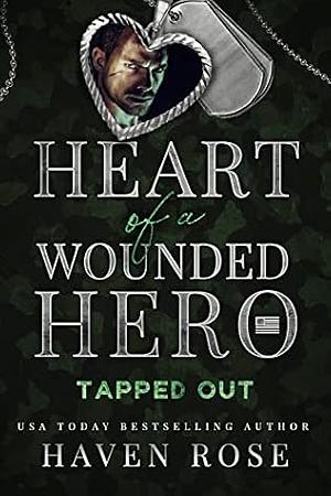 Tapped out by Haven Rose