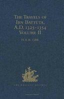 Travels of Ibn Battuta: Volume II.. A.D. 1325-1354, The, Volumes 1325-1354 by H.A.R. Gibb