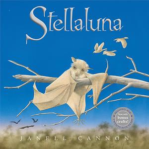 Stellaluna 25th Anniversary Edition by Janell Cannon