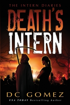 Death's Intern by D. C. Gomez