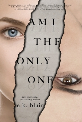 Am I the Only One by E.K. Blair