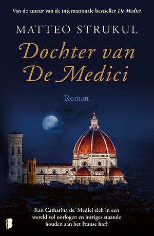 Dochter van De Medici by Matteo Strukul